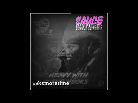 SauceNxtwrk - KS - Heavy With the Hooks