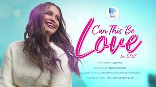 Playlist Lyric Video: “Can This Be Love” by Zephanie (Luv Is OST)