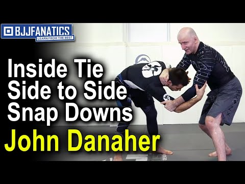 Inside Tie Side to Side Snap Downs by John Danaher