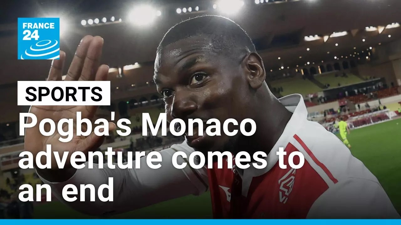 Ligue 1: Paul Pogba's Monaco adventure comes to an end • FRANCE 24 English