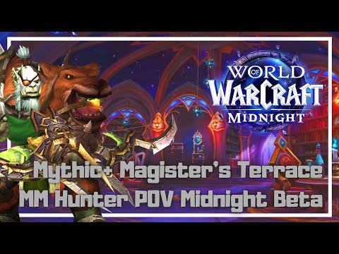 Mythic+ Magisters' Terrace | Midnight Beta | MM Hunter POV