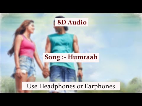 Humraah (8D Audio) - Malang | Aditya R K, Disha P Anil K Kunal K | Sachet T