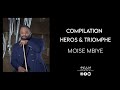 Moise Mbiye - (Héros - Triomphe) Compilation