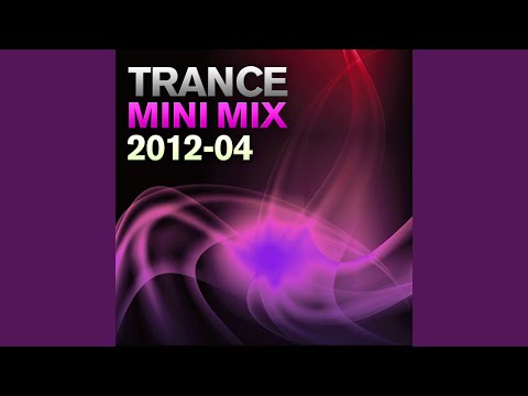 Trance Mini Mix 2012 - 04 (Full Continuous Mix)