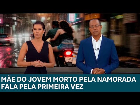 Perseguição termina em tragédia: mãe do jovem morto pela namorada fala pela primeira vez