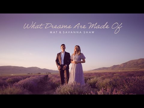 What Dreams Are Made Of (Official Music Video) - Mat & Savanna Shaw FATHER DAUGHTER