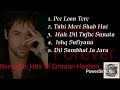 Emraan Hashmi Love Song Romantic Hits Of Emraan Hashmi