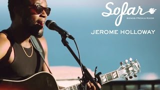 Jerome Holloway - Whole of Me | Sofar Los Angeles