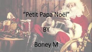 Petit papa noël by Boney M lyrics