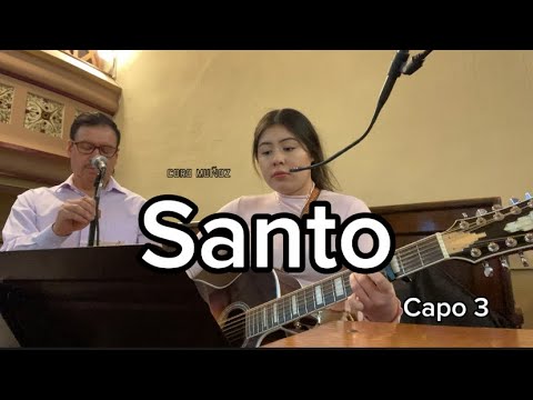 Santo • Letra y Acordes • Coro Muñoz