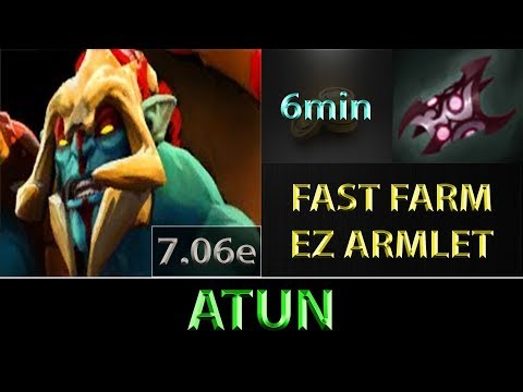 Atun [Huskar] Fast Farm ► EZ 6 Min Armlet ► Dota 2 7.06e