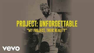 French Montana - Project Unforgettable: &quot;My Project, Their Reality&quot;