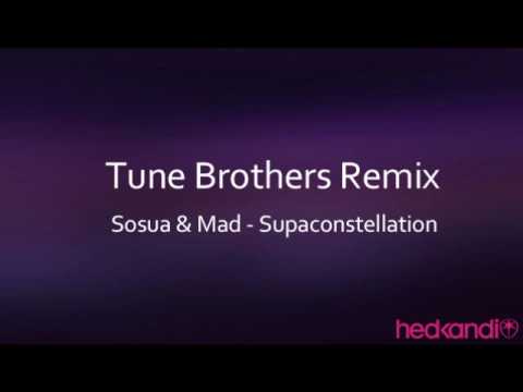 Sosua & Mad - Supaconstellation (Tune Brothers Remix)