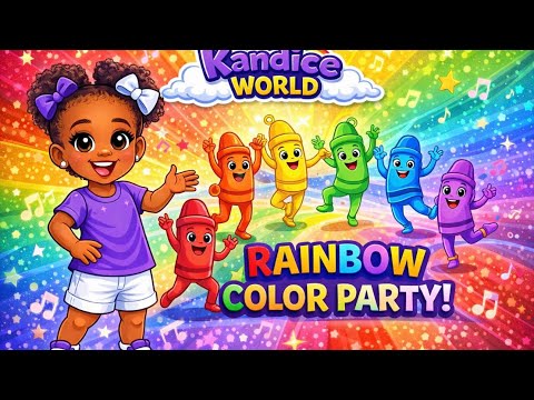 Kandice Rainbow Party Song | Kids Color Songs |Nursery Rhymes + Kids songs 