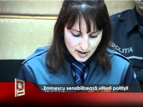 Eminescu sensibilizează viitorii poliţişti