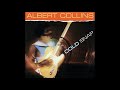 Albert Collins: Bending Like A Willow Tree
