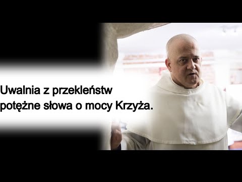 Modlitwa, która uwalnia z przekleństw – potężne słowa o mocy Krzyża. o. Augustyn Pelanowski