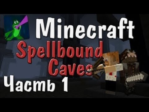 EPIC Minecraft Spellbound Caves Part 1!?!?!
