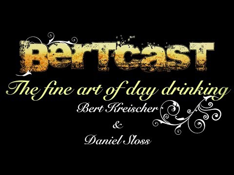 The Fine Art of Day Drinking with Bert Kreischer &...