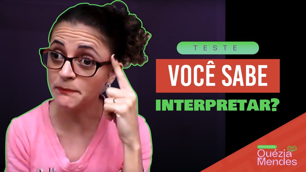 INTERPRETAÇÃO DE TEXTO - Quézia Mendes