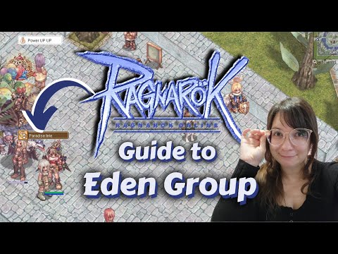 A guide to Eden Group in Ragnarok Online!