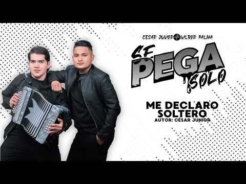César Junior, Wilbor Palma - Me Declaro Soltero (Audio Oficial)