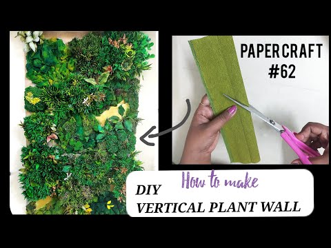 Secret process:DIY vertical plant wall with realistic paper MOSS Create stunning Paper plant wall