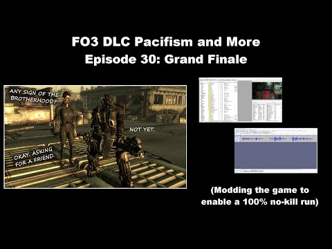 FO3 DLC Pacifism and More (100% no-kill run) Part 30 - Grand Finale