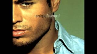 Enrique Iglesias - Escape