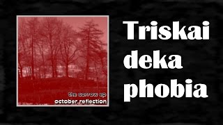 Triskaidekaphobia (Original Song) | October Reflection