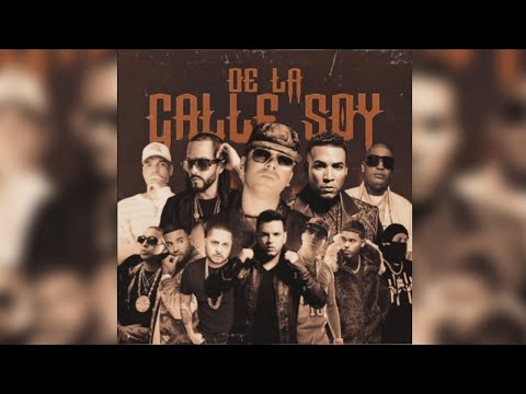 De La Calle Soy (Full Remix) - Wisin, Don Omar, Pacho, D.Ozi, Yandel, Ñengo Flow, Hazel La H & Más