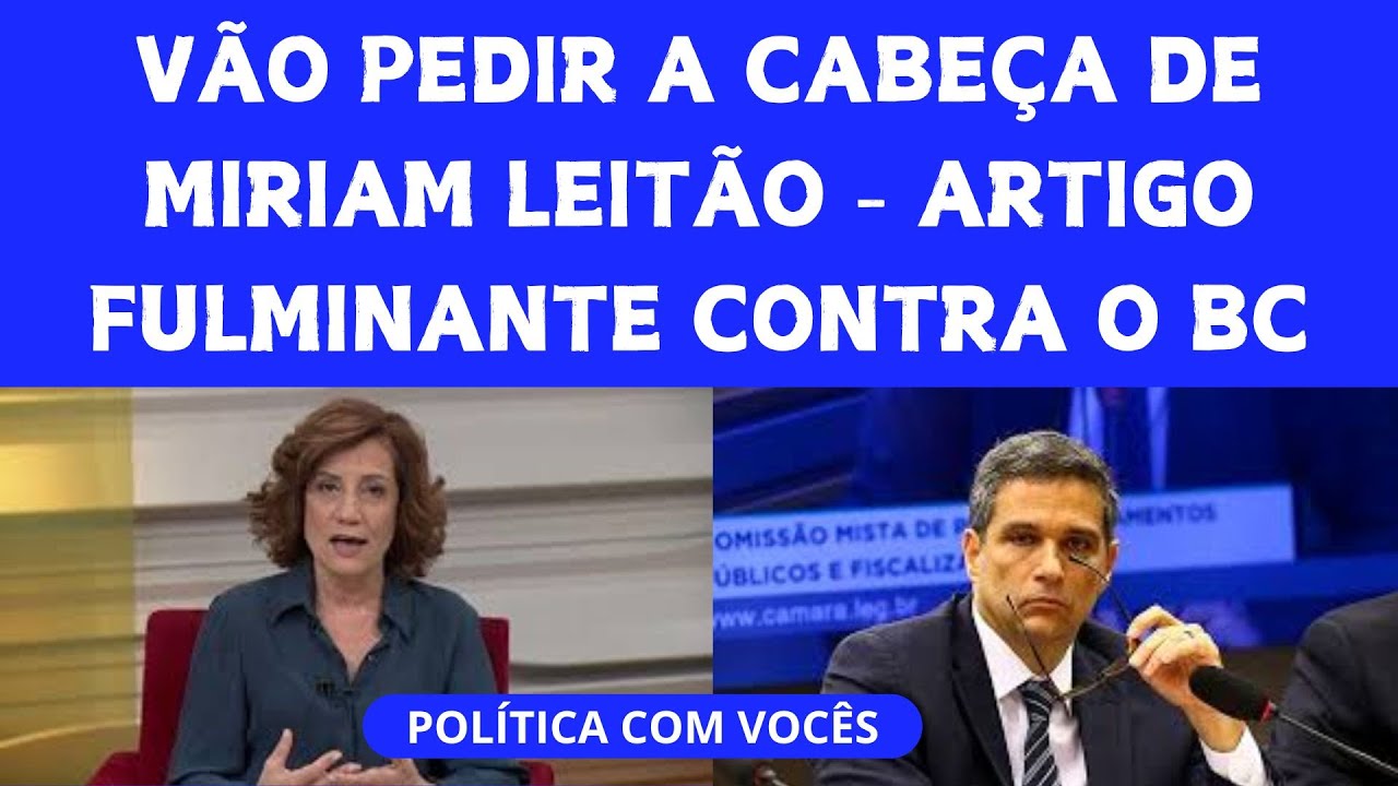 JORNALISTA MIRIAM LEITÃO PROVA COM NÚMEROS A ATUAÇÃO CRIMINOSA DO BC E DO MERCADO CONTRA O GOVERNO!