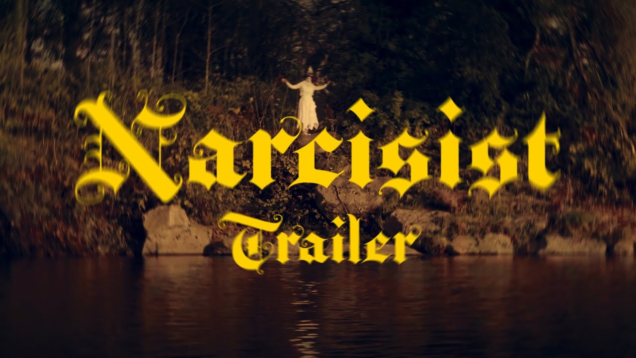 Narcisist | Trailer
