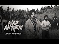 War Anthem Official MV Ninja Alfaaz Wazir Patar GAG Studioz Roop Bhullar