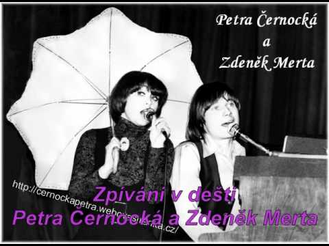 Petra Černocká a Zdeněk Merta  Zpívání v dešti