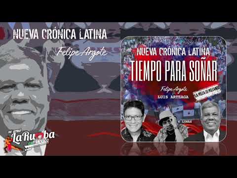 Salsa Nueva Abril 2024 - Tiempo Para Soñar - Felipe Argote & Nueva Cronica Latina Ft: Luis Arteaga
