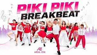 Download lagu PIKI PIKI BREAKBEAT 🔥 ZUMBA - SENAM KREASI - ARUL ZIN mp3