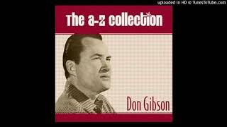 MY GOD IS REAL---DON GIBSON
