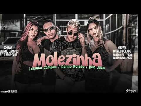 DANILO BOLADO - LEKINHO CAMPOS E DON JUAN - MOLEZINHA - REMIX BREGA FUNK