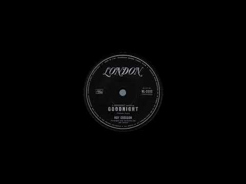 STEREO #348- Goodnight [Roy Orbison] 1965