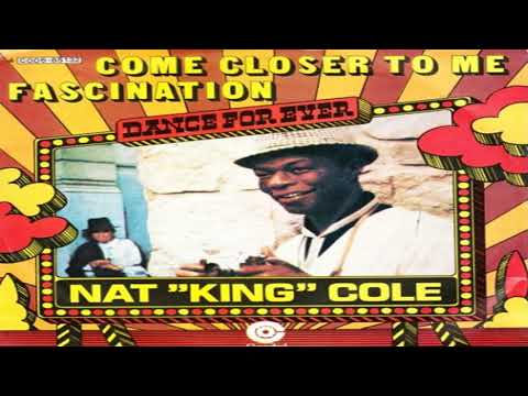 Nat King Cole-Come closer to me 1958
