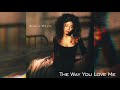 Karyn White- The Way You Love Me