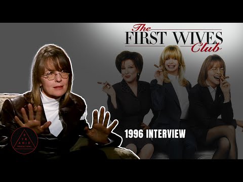 1996 | DIANE KEATON: “No, I have a very quick fuse!” | THE FIRST WIVES CLUB | Retro Movie Interview