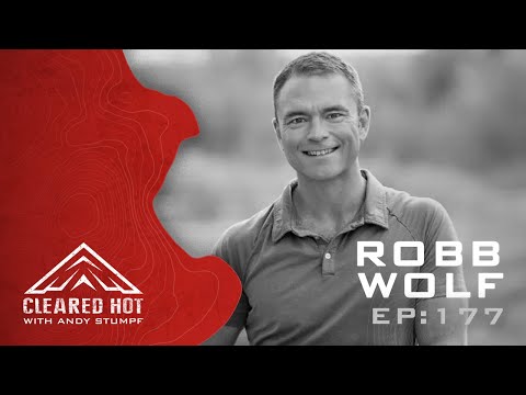 Cleared Hot Episode 177 - Robb Wolf