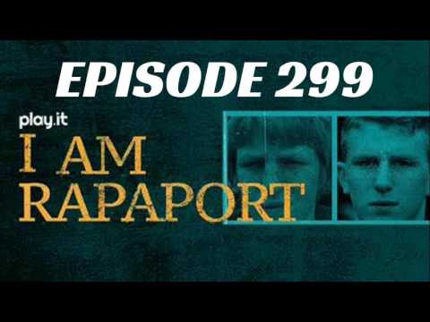 I Am Rapaport Stereo Podcast Episode 299 - Love to Manchester / All Loafs Matter / Zebrahead