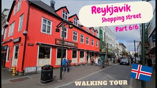 Reykjavík - Shopping street - Laugavegur street - Iceland - Top must see - Part 
