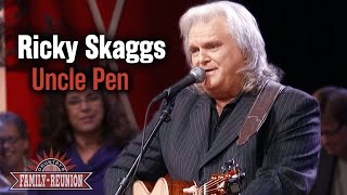 Ricky Skaggs sings "Uncle Pen"