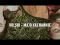 Volski. Majo Kachańnie/Маё Каханьне 