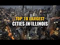 Top 10 Largest Cities in Illinois 2023