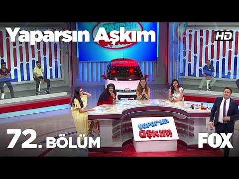 Yaparsın Aşkım 72. Bölüm